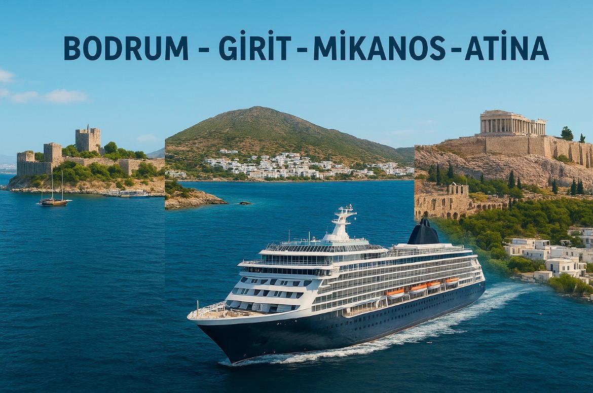 İSTANBUL HAREKETLİ BODRUM-GİRİT-MİKANOS-ATİNA